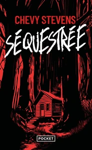 Séquestrée