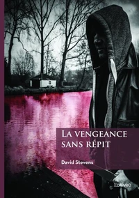 La vengeance  sans répit