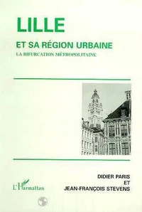 Lille et sa région urbaine