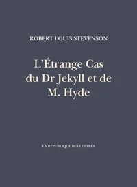 L'étrange cas du Dr Jekyll et de M. Hyde