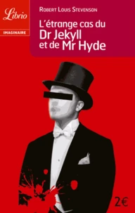 L'étrange cas du Dr Jekyll et de Mr Hyde