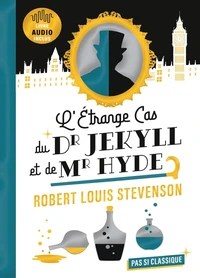 L'étrange cas du Dr Jekyll et de Mr Hyde