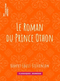 Le Roman du Prince Othon