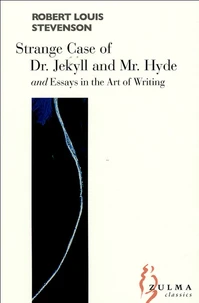 Strange Case of Dr Jekyll and Mr Hyde and Eassays in the Art of Writing