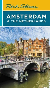 Rick Steves Amsterdam &amp; the Netherlands