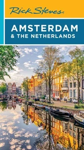 Rick Steves Amsterdam &amp; the Netherlands