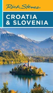 Rick Steves Croatia &amp; Slovenia