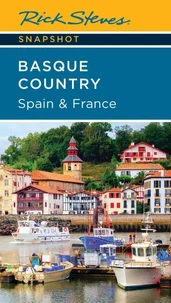 Rick Steves Snapshot Basque Country: Spain &amp; France