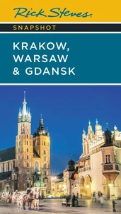 Rick Steves Snapshot Kraków, Warsaw &amp; Gdansk