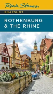 Rick Steves Snapshot Rothenburg &amp; the Rhine