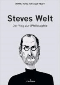 Steves Welt - Der Weg zur iPhilosophie.