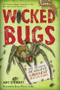 Wicked Bugs (Young Readers Edition)