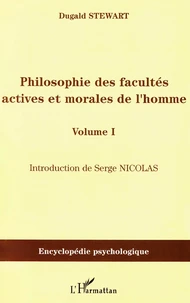 Philosophie des facultés actives et morales de l'homme