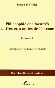 Philosophie des facultés actives et morales de l'homme