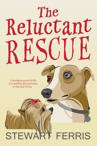 Stewart Ferris - The Reluctant Rescue.