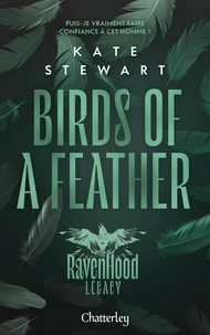 The Ravenhood Legacy - Tome 3 Birds of a Feather