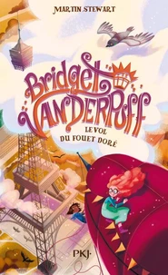 Bridget Vanderpuff et le vol du fouet doré