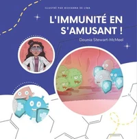 L'immunité en s'amusant !