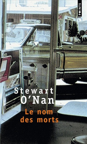 Stewart O'Nan - Le Nom Des Morts.