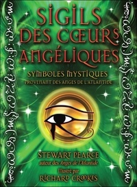 Stewart Pearce - Sigils des coeurs angéliques - Symboles mystiques provenant des anges de l'Atlantide, Avec 44 cartes.