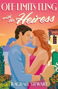 Off-Limits Fling With The Heiress