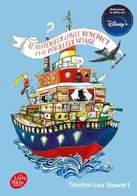 Le Mystérieux Cercle Benedict et le périlleux voyage
