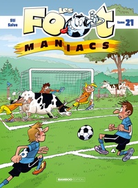 Téléchargeurs de livres Google Les Footmaniacs Tome 21 par Sti, Olivier Saive, David Lunven (French Edition) 9791041101009 PDB RTF