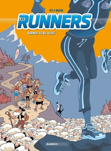 Les Runners Tome 2 Bornes to be Alive