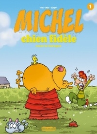  Sti et  Mic - Michel chien fidèle Tome 1 : .