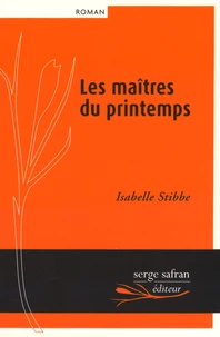 Les maîtres du printemps
