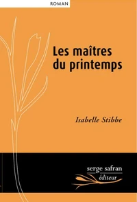 Les maîtres du printemps