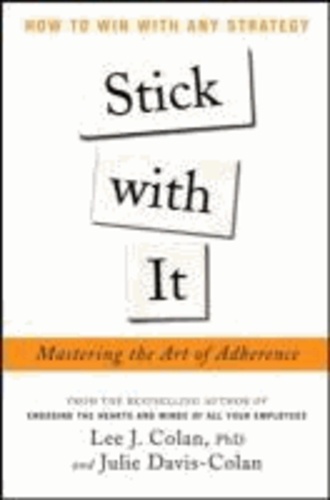 Stick with It: Mastering the Art of Adherence - How to Win with Any Strategy.