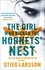The Girl Who Kicked the Hornets' Nest. The third unputdownable novel in the Dragon Tattoo series - 100 million copies sold worldwide