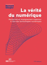 La vérité du numérique