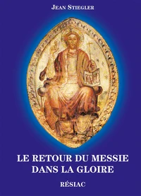 Le retour du Messie dans la gloire