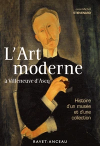 L'Art moderne à Villeneuve d'Ascq