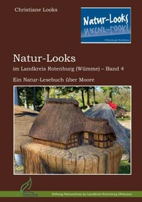 Natur-Looks im Landkreis Rotenburg (Wümme) - Band 4