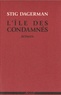 Stig Dagerman - L'île des condamnés.