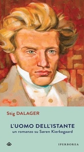 Stig Dalager et Ingrid Basso - L'uomo dell'istante.