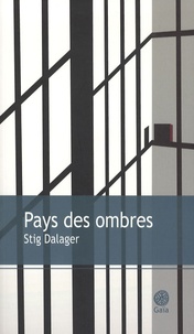 Stig Dalager - Pays des ombres.