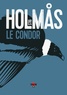 Stig Holmas - Le condor.