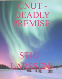 Cnut - Deadly Premise