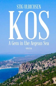 Kos - A Gem in the Aegean Sea