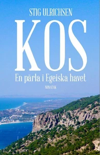 Kos – En pärla i Egeiska havet