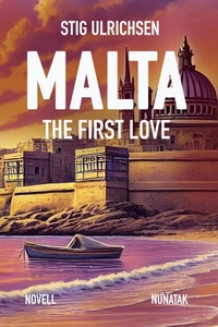 Malta – The First Love