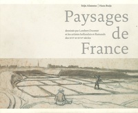 Stijn Alsteens et Hans Buijs - Paysages de France - Dessinés par Lambert Doomer et les artistes hollandais et flamands des XVIe et XVIIe siècles.