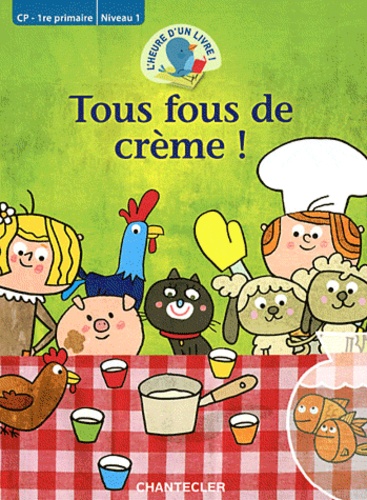 Stijn Claes - Tous fous de crème !.