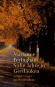 Stille Jahre in Gertlauken
