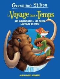 Les mammouths, les grecs, Léonard de Vinci