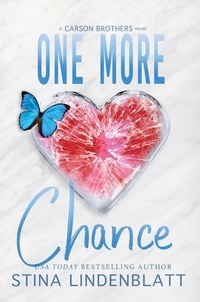  Stina Lindenblatt - One More Chance - The Carson Brothers, #1.